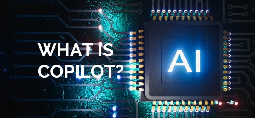 What Is Copilot
