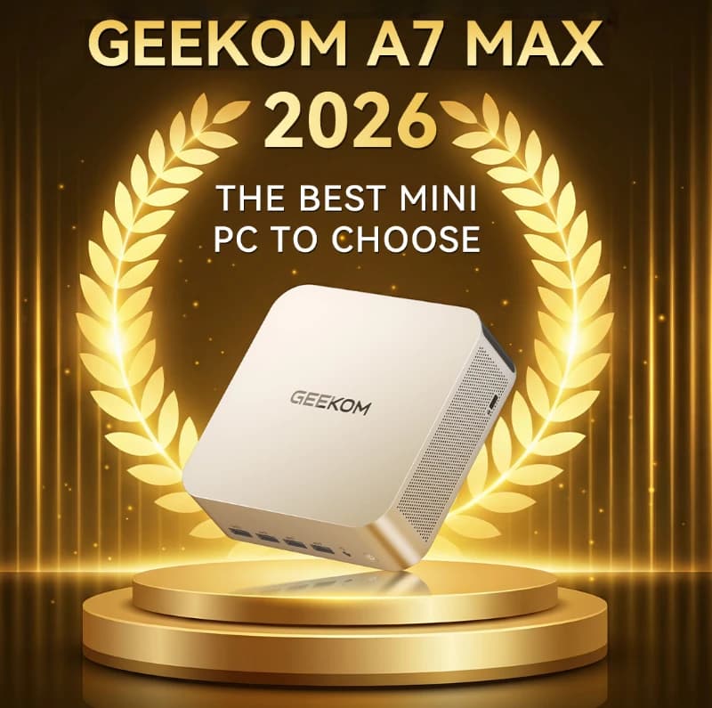 geekom A7 max, the best mini pc to choose in 2026