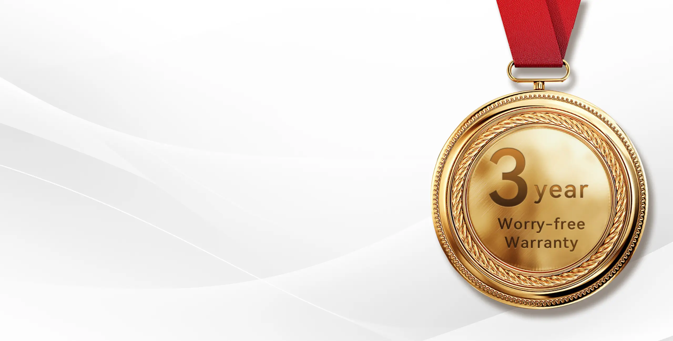 3-year Worry-free Warranty